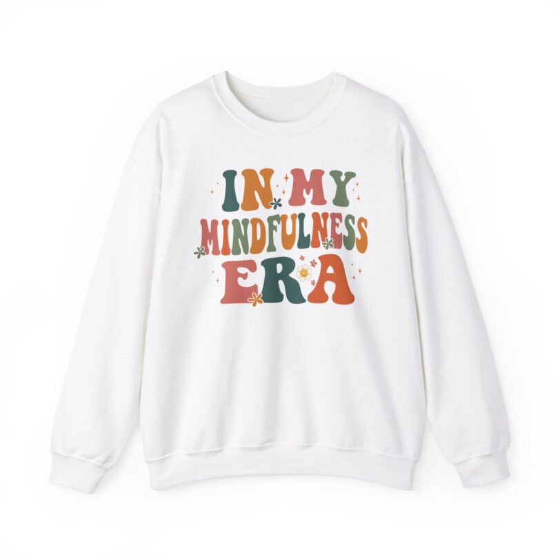 In My Mindfullness Era Crewneck Sweatshirt