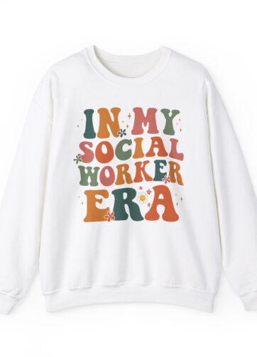 In My Social Worker Era Crewneck Sweatshirt